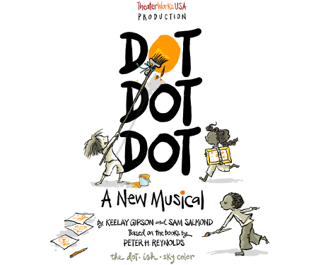 Dot, Dot, Dot: A New Musical