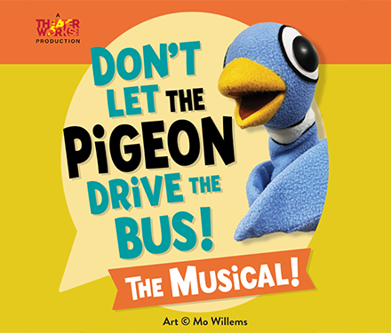 Don’t Let the Pigeon Drive the Bus! The Musical