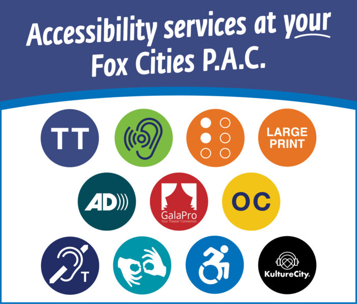 Learn more about accessibility services at your Fox Cities P.A.C.
