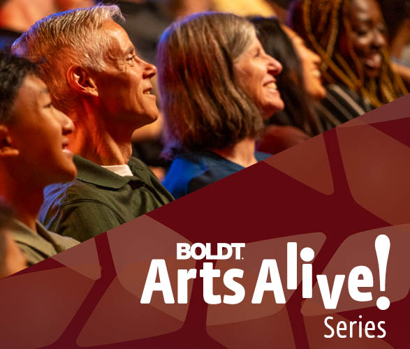 Boldt Arts Alive! Series